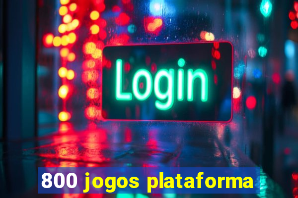 800 jogos plataforma